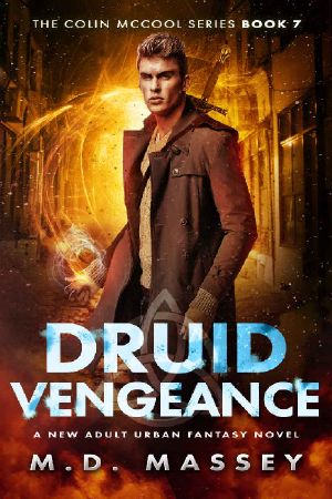 [Colin McCool series 07] • Druid Vengeance